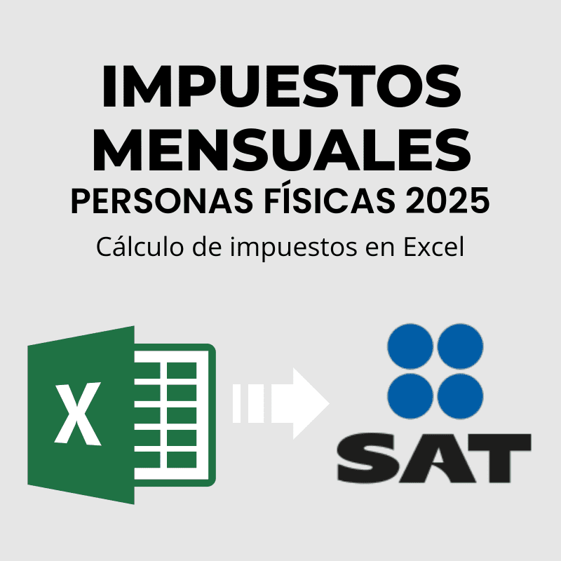 Impuestos mensuales SAT personas fisicas 2025