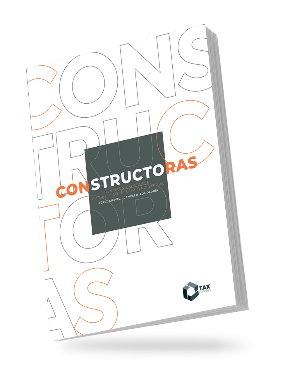 Constructoras Regimen contable fiscal y de seguridad social
