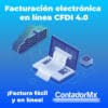 Factura electronica SAT 4.0 en linea CFDI