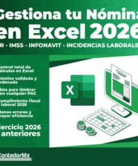 Gestiona tu Nómina en Excel 2026 - ISR, IMSS, Infonavit e Incidencias laborales