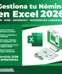 Gestiona tu Nómina en Excel 2026 - ISR, IMSS, Infonavit e Incidencias laborales