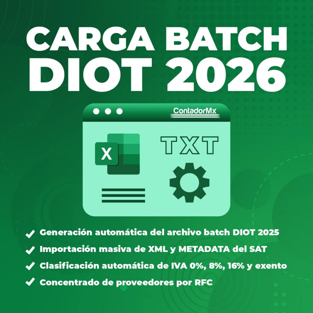 Carga Batch DIOT 2026 del SAT en Excel - ContadorMx