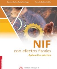 NIF 2025 con efectos fiscales. Aplicación práctica