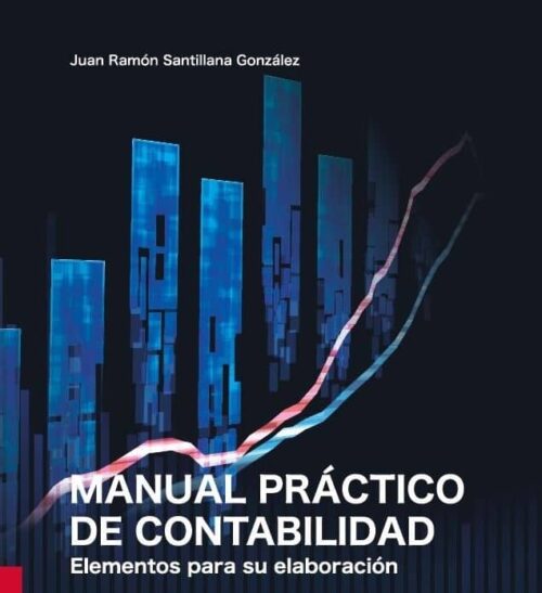 Manual Práctico De Contabilidad - Elementos para su elaboración