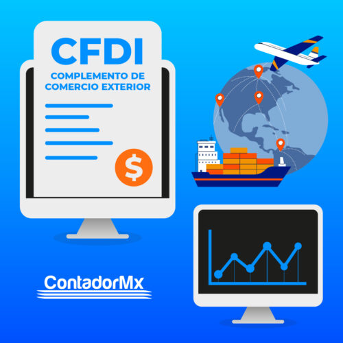 CFDI con Complemento de Comercio Exterior – Facturación válida ante el SAT