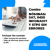 Combo Nóminas: SAT, IMSS, Infonavit y STPS sin errores