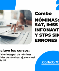 Combo Nóminas: SAT, IMSS, Infonavit y STPS sin errores