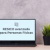 RESICO avanzado para personas físicas